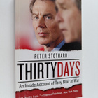 Peter Stothard : Thirty Days : An Inside Account of Tony ... - pikkukuva 1
