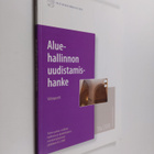 Aluehallinnon uudistamishanke : väliraportti - pikkukuva 1