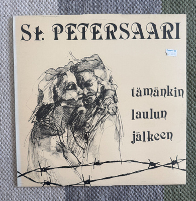 ST. PETERSAARI: Tämänkin laulun jälkeen (LP) 1982