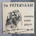 ST. PETERSAARI: Tämänkin laulun jälkeen (LP) 1982 - pikkukuva 1