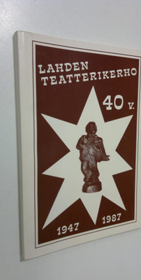 Osmo U. Mantere : Lahden teatterikerho 40 vuotta : Lahden...
