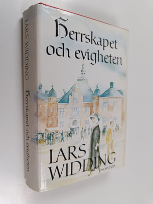 Lars Widding : Herrskapet och evigheten : en småstadtskrö...