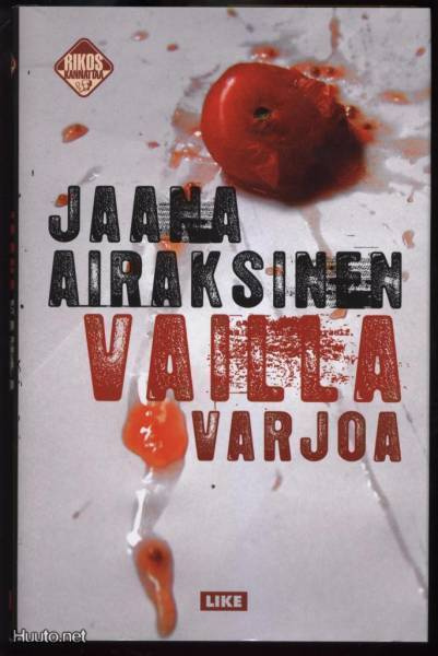 Jaana Airaksinen: vailla varjoa sid.kp 1.p 2006