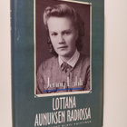 Jenny Lahti : Lottana Aunuksen radiossa - pikkukuva 1