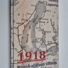 Henry Laporte : 1918 ranskalaisen silmin : Pietari - Hels... - pikkukuva 1
