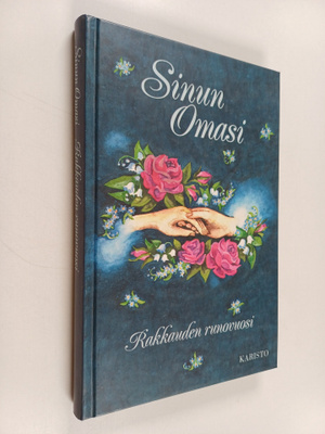 Pirjo-Riitta (toim.) Syrjänen : Sinun omasi : rakkauden r...
