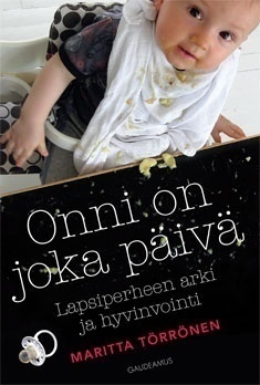 Maritta Törrönen: Onni on joka päivä