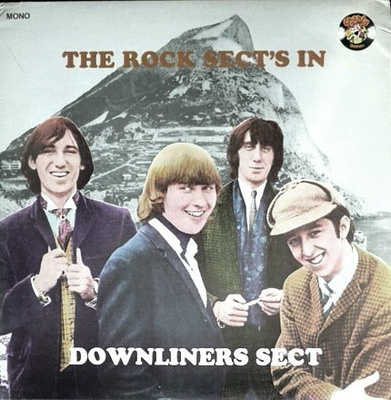 DOWNLINERS SECT: The Rock sect's in