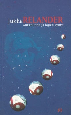 Jukka Relander: Ankkalinna ja lajien synty