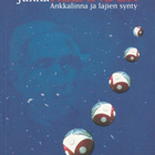 Jukka Relander: Ankkalinna ja lajien synty - pikkukuva 1