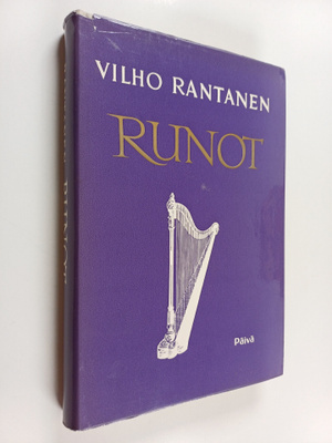 Vilho Rantanen : Runot : Tähtisilta ; Sävel vuoritiellä ;...