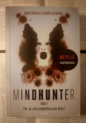 Mindhunter • FBI ja sarjamurhaajan mieli: Osa I (nid.)