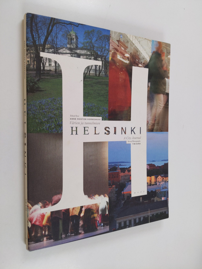 Anne Roston Korkeakivi : Värien ja tunnelmien Helsinki = ...
