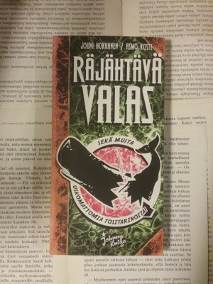 Hokkanen, Koste - Räjähtävä valas sekä muita uskomattomia...