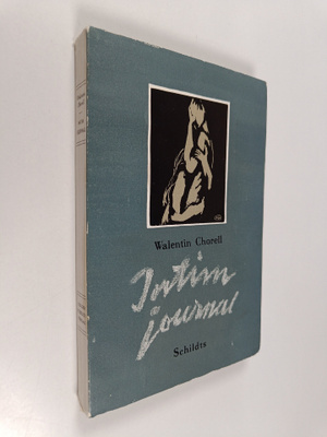 Walentin Chorell : Intim journal