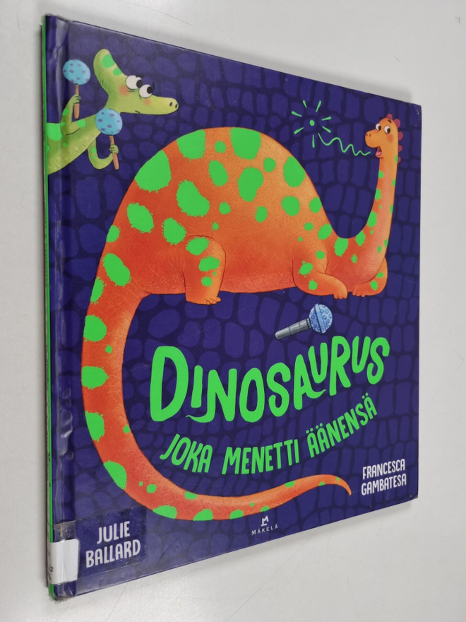 Julie Ballard : Dinosaurus joka menetti äänensä