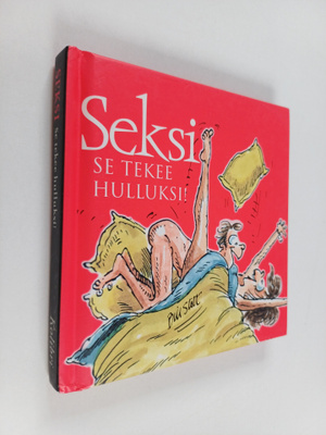 Bill Stott : Seksi : Se tekee hulluksi!