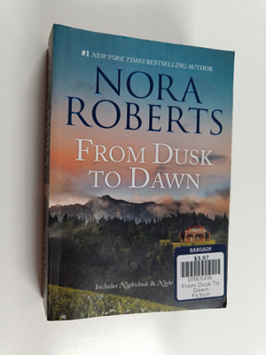 Nora Roberts : From Dusk to Dawn