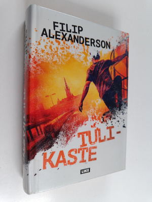 Filip Alexanderson : Tulikaste