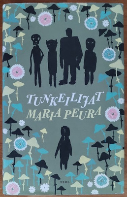 Maria Peura: Tunkeilijat
