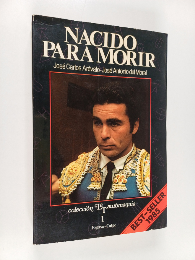 Jose Antonio del Moral ym. : Nacido para morir