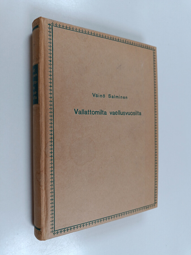 Väinö Salminen : Vallattomilta vaellusvuosilta