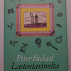 Peter Bichsel - Lastentarinoita - pikkukuva 1