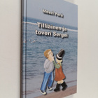 Meeri Perä : Tilliäinen ja toveri Sergei - pikkukuva 1