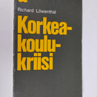 Richard Löwenthal : Korkeakoulukriisi - pikkukuva 1