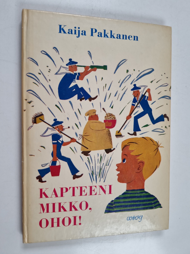 Kaija Pakkanen : Kapteeni Mikko, ohoi! (signeerattu, teki...