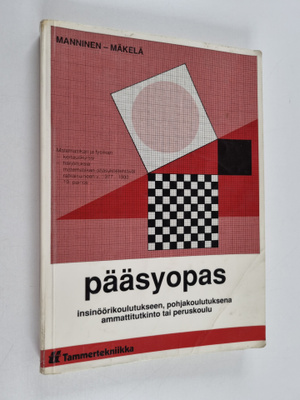 Pekka Manninen : Pääsyopas insinöörikoulutukseen, pohjako...