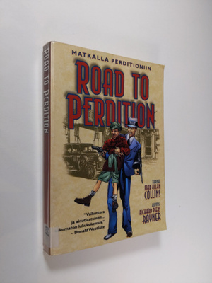 Max Allan Collins : Matkalla Perditioniin = Road to Perdi...