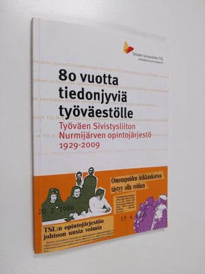 80 vuotta tiedonjyviä työväestölle : Työväen sivistysliit...