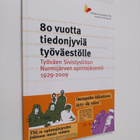 80 vuotta tiedonjyviä työväestölle : Työväen sivistysliit... - pikkukuva 1