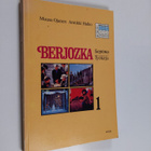 Muusa ym. Ojanen : Berjozka 1 : Työkirja - pikkukuva 1