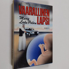 Mary Lake Polan : Vaarallinen lapsi - pikkukuva 1