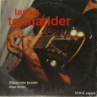 Lasse Tennander • Släpp min broder över bron CD-Single - pikkukuva 1