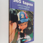 Juliet Janvrin : 365 tapaa säilyä hengissä vanhempana - pikkukuva 1