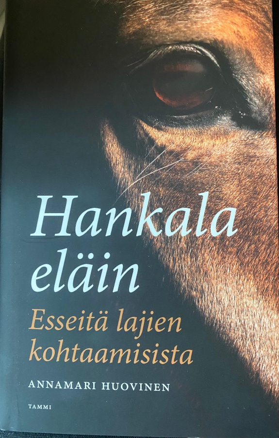 Annamari Huovinen: Hankala eläin  UUSI