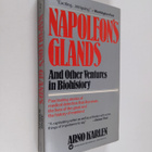 Arno Karlen : Napoleon's Glands - And Other Ventures in B... - pikkukuva 1