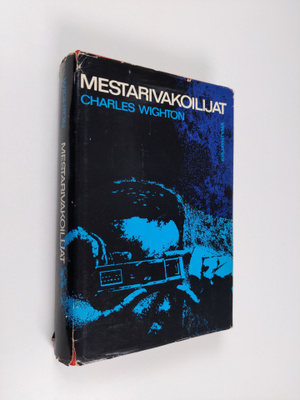 Charles Wighton : Mestarivakoilijat