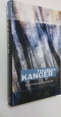 Thomas Kanger : Kuolleessa kulmassa