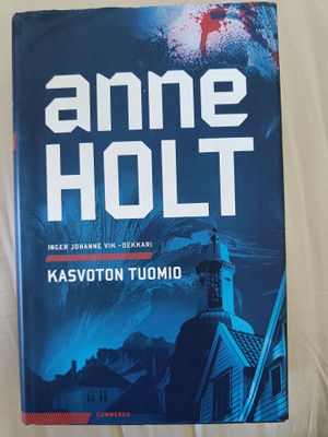 Anne Holt Kasvoton huomio