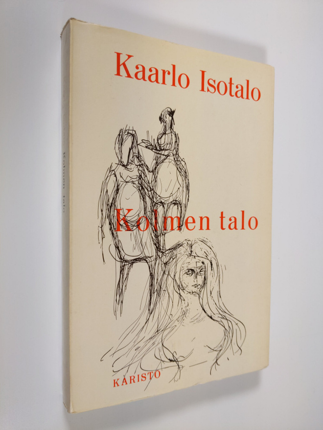 Kaarlo Isotalo : Kolmen talo