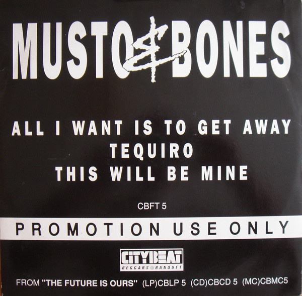 Musto & Bones - All I Want Is To Get Away