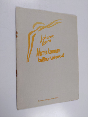 Johannes Leino : Ihmiskunnan kulttuurivirtaukset