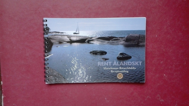 Rent Åländskt. Mariehamns Rotaryklubbs receptsamling