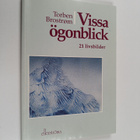 Torben Brostrom : Vissa ögonblick : 21 livsbilder - pikkukuva 1