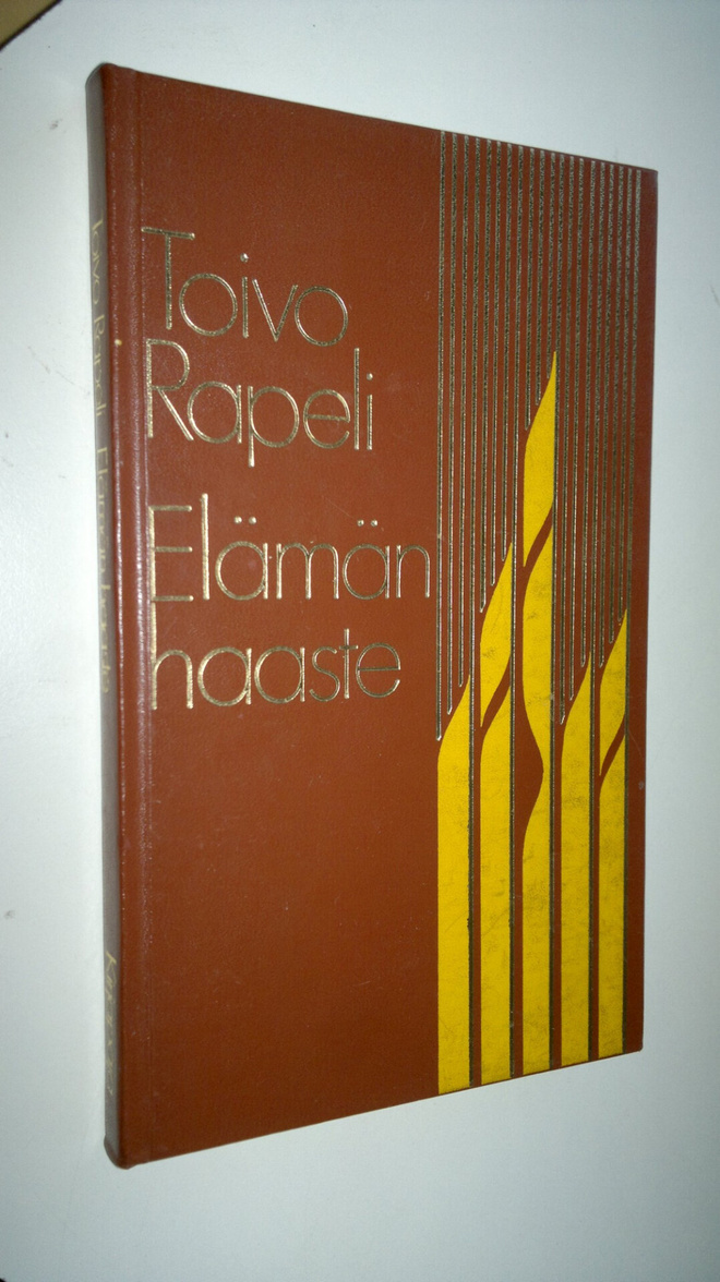 Toivo Rapeli : Elämän haaste