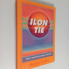 Sanaya Roman : Ilon tie : opas henkiseen muutokseen - pikkukuva 1